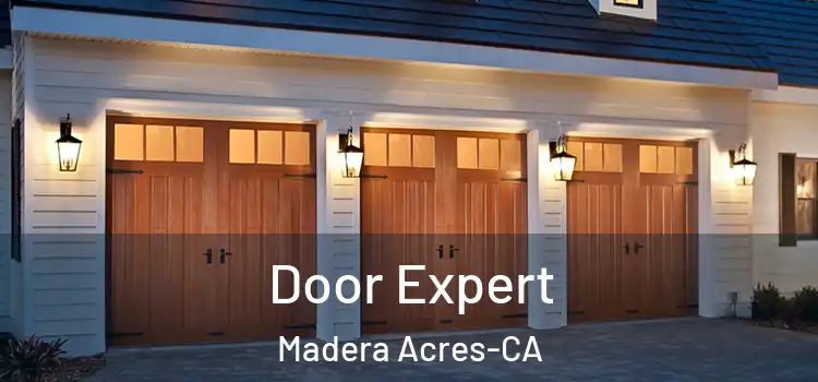  Door Expert Madera Acres-CA